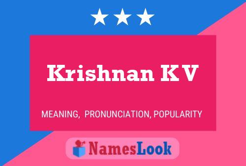 Krishnan K V Namensposter