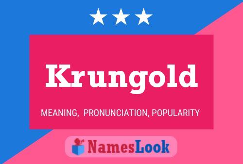 Krungold Namensposter