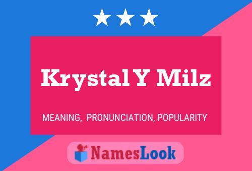 Krystal Y Milz Namensposter