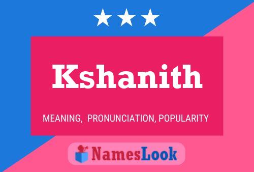 Kshanith Namensposter