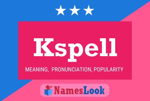 Kspell Namensposter