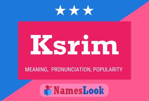 Ksrim Namensposter