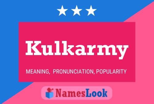 Kulkarmy Namensposter