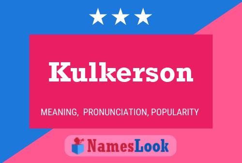 Kulkerson Namensposter