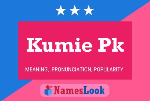 Kumie Pk Namensposter