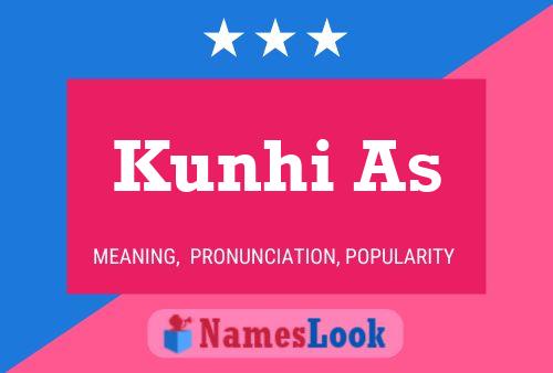 Kunhi As Namensposter