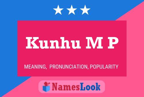 Kunhu M P Namensposter