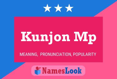 Kunjon Mp Namensposter