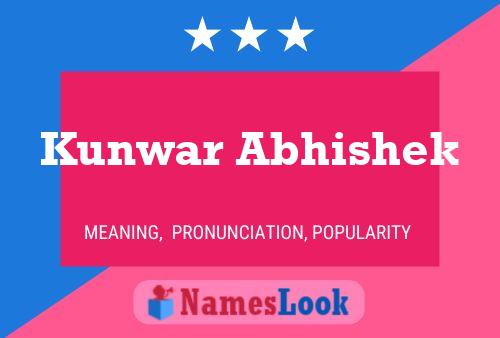 Kunwar Abhishek Namensposter