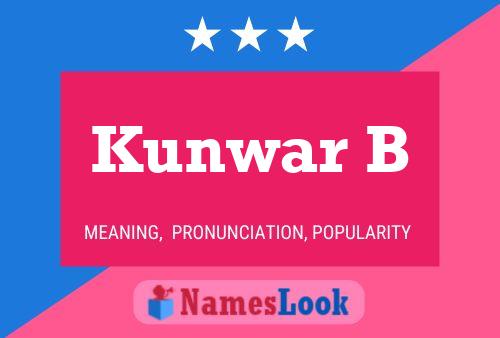 Kunwar B Namensposter