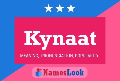 Kynaat Namensposter