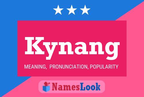 Kynang Namensposter