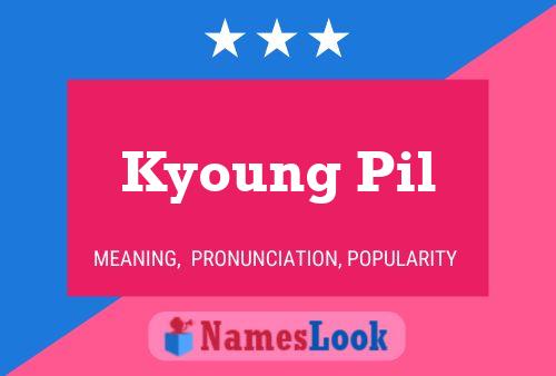 Kyoung Pil Namensposter