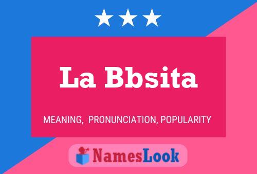 La Bbsita Namensposter