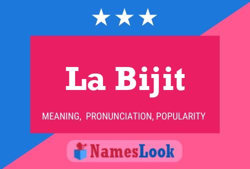 La Bijit Namensposter