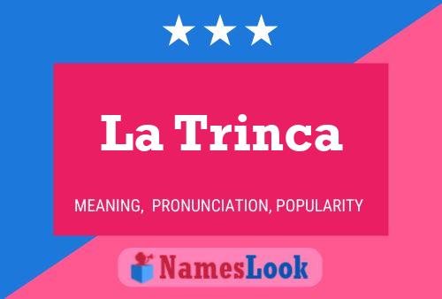 La Trinca Namensposter