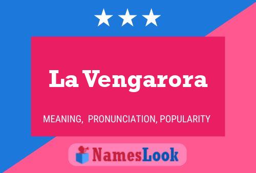 La Vengarora Namensposter