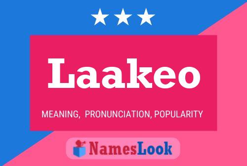 Laakeo Namensposter