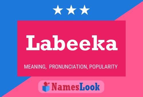 Labeeka Namensposter