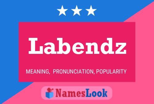 Labendz Namensposter