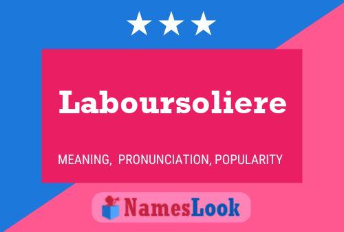 Laboursoliere Namensposter