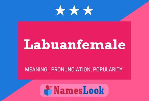 Labuanfemale Namensposter