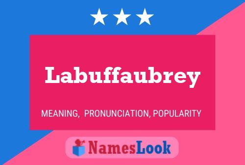 Labuffaubrey Namensposter