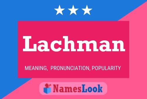 Lachman Namensposter