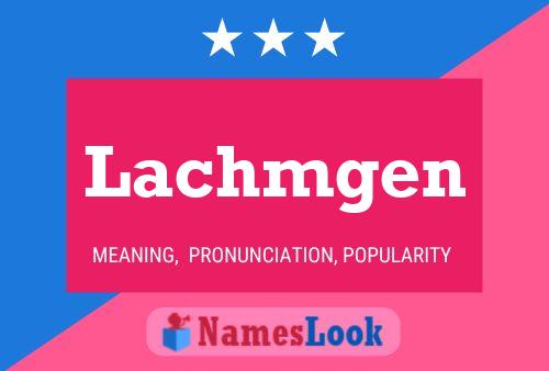 Lachmgen Namensposter