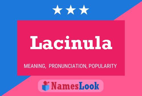 Lacinula Namensposter