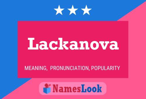 Lackanova Namensposter