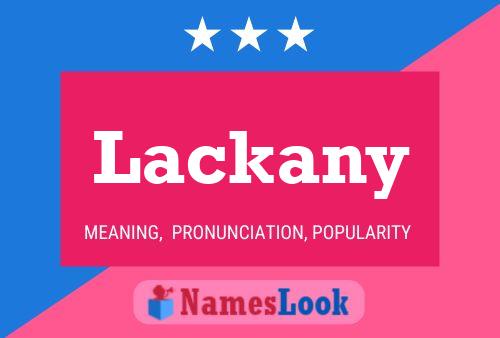 Lackany Namensposter