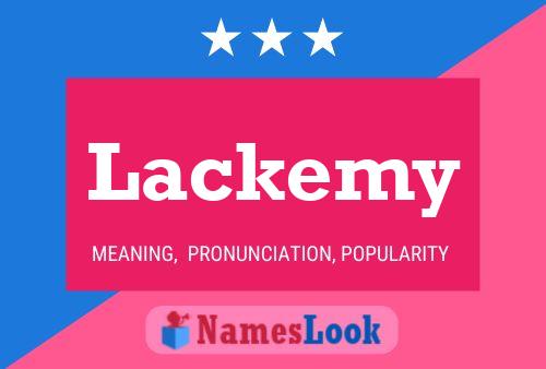 Lackemy Namensposter