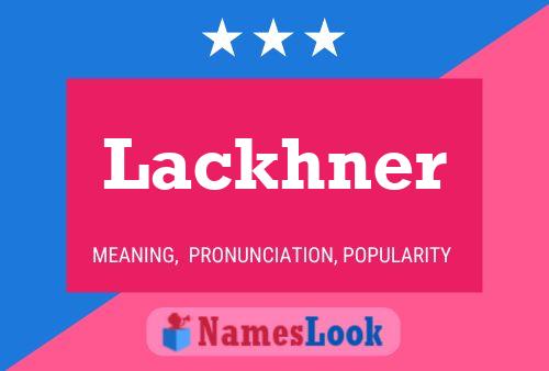 Lackhner Namensposter