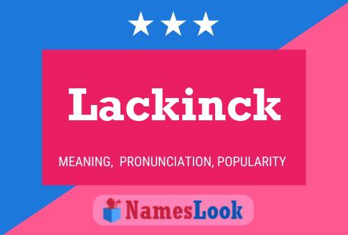 Lackinck Namensposter