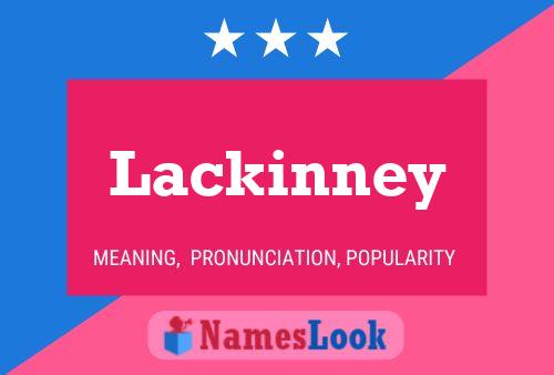 Lackinney Namensposter