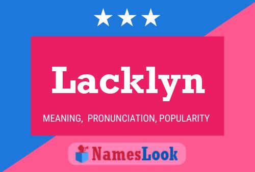 Lacklyn Namensposter