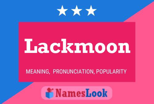 Lackmoon Namensposter