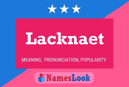 Lacknaet Namensposter