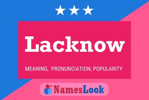 Lacknow Namensposter