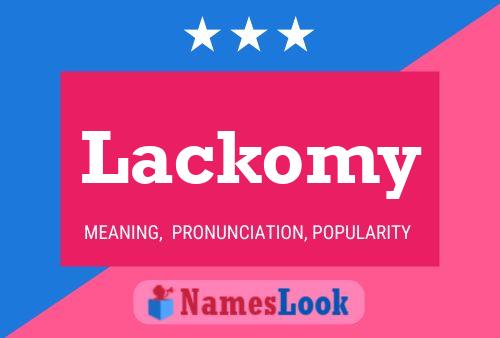 Lackomy Namensposter