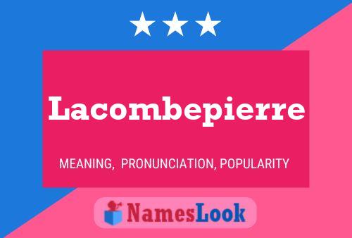 Lacombepierre Namensposter