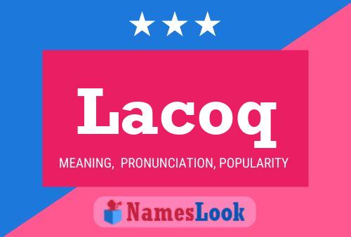 Lacoq Namensposter