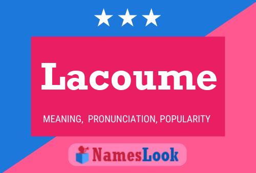 Lacoume Namensposter