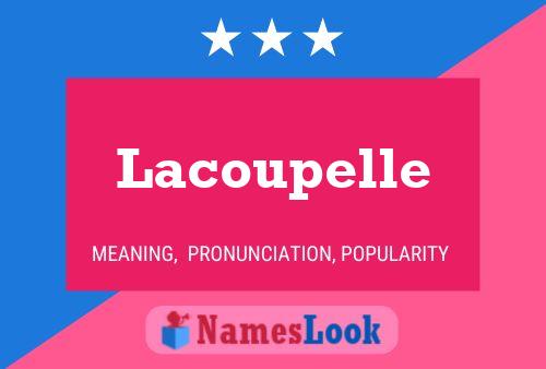 Lacoupelle Namensposter