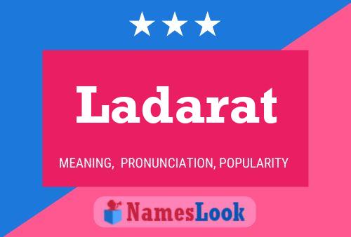 Ladarat Namensposter