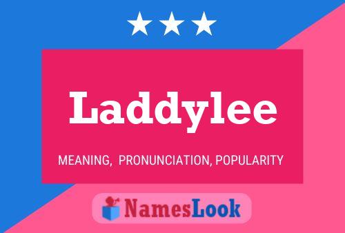 Laddylee Namensposter