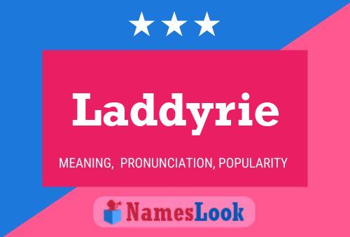 Laddyrie Namensposter