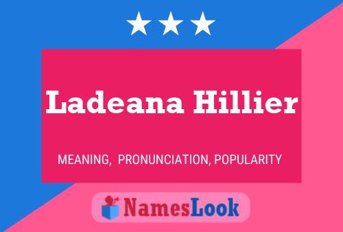 Ladeana Hillier Namensposter