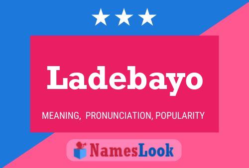 Ladebayo Namensposter